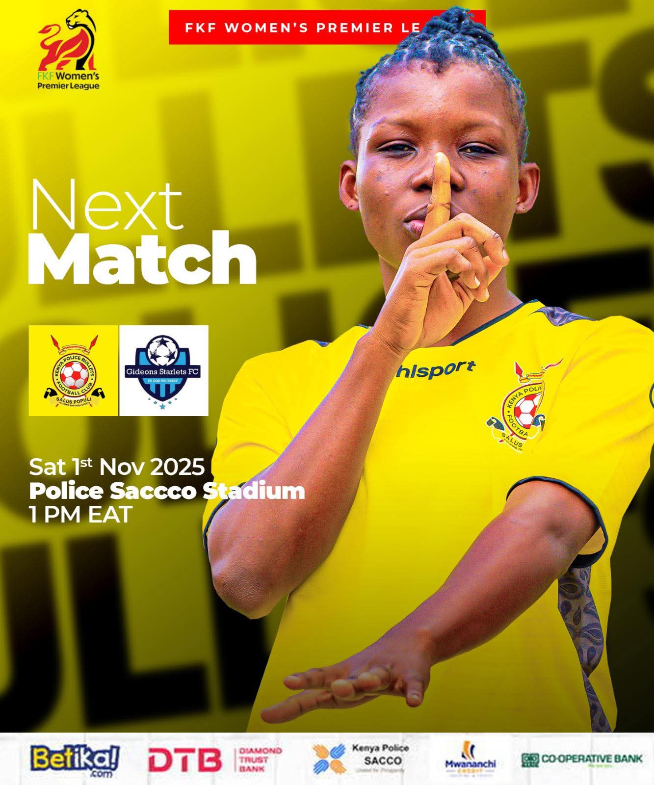 Kenya Police Bullets vs Gideons Starlets FC Poster