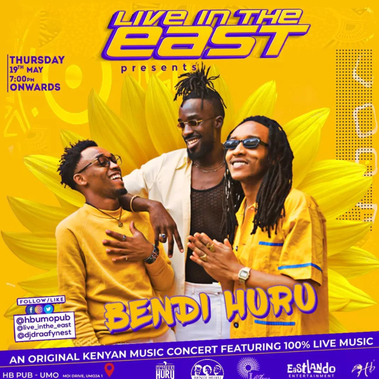 LIVE IN THE EAST Ft. Bendi Huru Poster